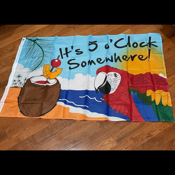 New It’s Five o’ clock somewhere flag